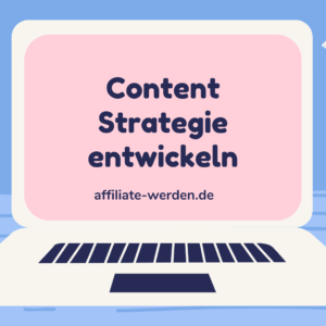 Content Strategie entwickeln