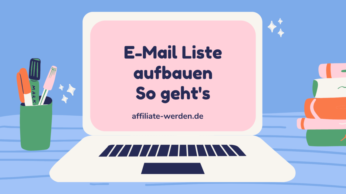 E Mail Liste aufbauen